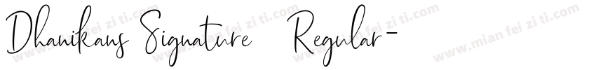 Dhanikans Signature 2 Regular字体转换